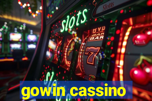 gowin cassino